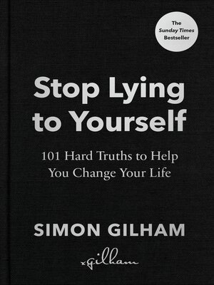 cover image of Stop Lying to Yourself